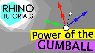 RHINO TUTORIAL - The Power of Gumball tool