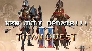 Titan Quest 2 NEW July Update is live finally