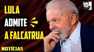 LULA ADMITE