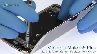 Motorola Moto G5 Plus LCD & Touch Screen Replacement Guide - RepairsUniverse