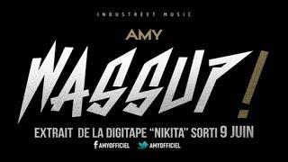AMY - Wassup  AUDIO 2014 Prod By Dany Synthé