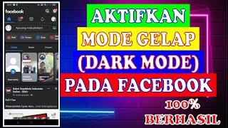 Cara Mengubah Tampilan Facebook Menjadi Mode Gelap atau Dark Mode