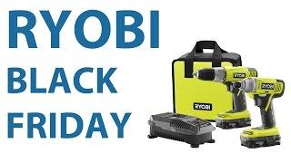 RYOBI Black Friday Deals -  $99 RYOBI Power Tools Sale at Home Depot