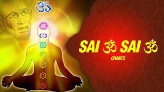 Sai Om Sai Om Meditation Soothing Mantra  Sai Mantra Chants  Sai Baba Mantra