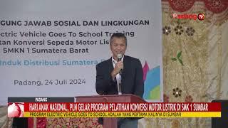 HARI ANAK NASIONAL PLN GELAR PROGRAM PELATIHAN KONVERSI MOTOR LISTRIK DI SMK 1 SUMBAR