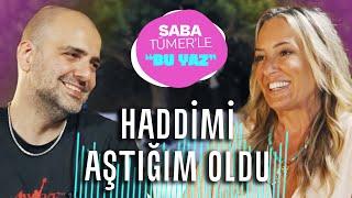 Haddimi Aştığım Yerler Oldu  Saba Tümerle Bu Yaz Bartu Küçükçağlayan  2.Bölüm