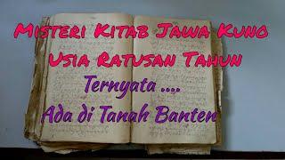 Misteri Kitab Jawa Kuno yang Berusia Ratusan Tahun Ternyata ada di Banten
