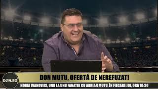 Don Mutu Episodul 3 - cu Horia Ivanovici și Adrian Mutu pe Fanatik