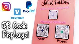 DIY How to make a QR Code Display ft. Instagram Venmo and Paypal 