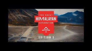 The Great Himalayan Exploration - Edition 3  Royal Enfield x UNESCO  National Geographic