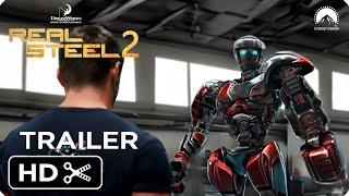 REAL STEEL 2 – FULL TEASER TRAILER  Paramount Pictures Dreamworks Studios