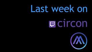 Last Week on Circon #3