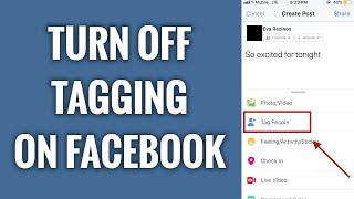 How To Turn Off Tagging On Facebook