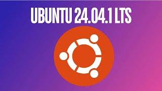 Ubuntu 24.04.1 LTS Released A Detailed Look at Canonical’s Latest Long-Term Support Update