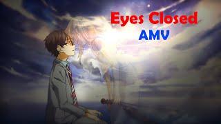 Your Lie in April「AMV」Ed Sheeran Eyes Closed