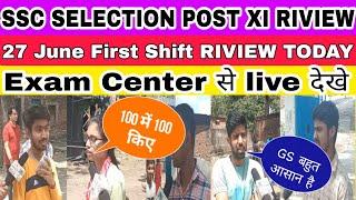 SSC PHASE 11 27 June All Shift Question  ssc phase xi 27 june 1st shift analysis phase 11 analysis