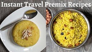 Instant Premix Recipes  TravelTour Recipes  Instant Sooji Halwa Premix & Instant Poha Premix