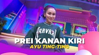 Prei Kanan Kiri  Ayu Ting Ting  BROWNIS 221222