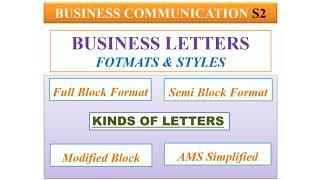 Business letters{Kinds of Letters} Full block Semi-block Modified block & Official Letter Style