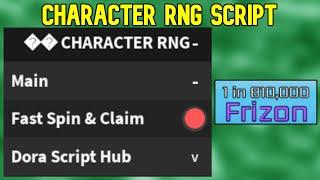 Character RNG Script  Roblox Script  Not Patched  No Ban