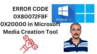 FIX ERROR CODE 0X80072F8F 0X20000 in Microsoft Media Creation Tool on Windows 11  10 8 or 7?