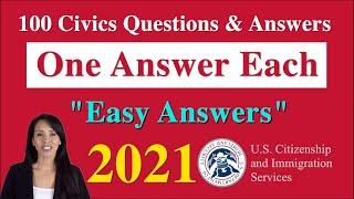 100 Civics Questions with “ONE ANSWER EACH” for U.S. Citizenship Naturalization Test 2021