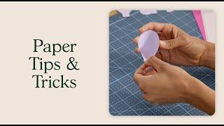 Tips & Tricks for using Paper