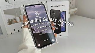 Samsung Galaxy A54 5G aesthetic unboxing  accessories + camera test 