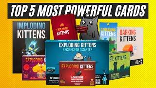 Top 5 MOST POWERFUL Exploding Kittens Cards