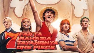 TOP 7 DIBALIK FILM ONE PIECE LIVE ACTION YANG JARANG ORANG TAHU