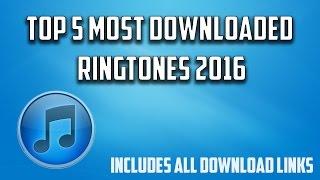 Top 5 Most Downloaded Ringtones Download Links Included