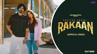 New Punjabi Songs 2023  Rakaan Official Video Pavitar Lassoi  Latest Punjabi Songs 2023