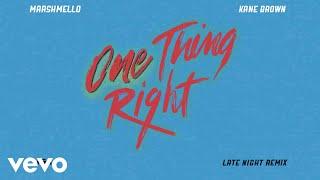 Marshmello Kane Brown - One Thing Right Late Night Remix Audio
