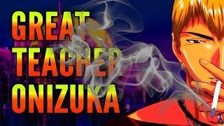 GREAT TEACHER ONIZUKA™ - Una critica sotto forma di anime