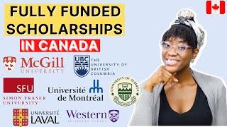 7 FULLY FUNDED SCHOLARSHIPS IN CANADA FOR INTERNATIONAL STUDENTS  Bachelors + Masters + PhD DEGREES