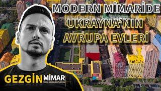 UKRAYNA KİEV DE MODERN MİMARİ YAPILAR - COMFORT TOWN PROJESİ - UKRAYNA MİMARİSİ - GEZGİN MİMAR 2