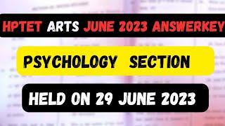 HPTET ARTS JUNE 2023 Psychology section fully solved question paper #hptetanswerkey #hptetarts