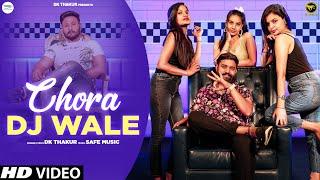 Dk Thakur  Chora Dj Wale छोरा डीजे वाले  Official Video   New Haryanvi Songs Haryanavi 2022