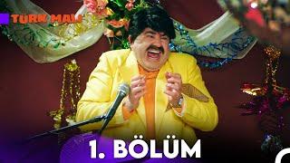 Türk Malı 1. Bölüm FULL HD