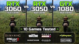 RTX 3060 vs GTX 1080 vs RTX 3050  10 Games Tested