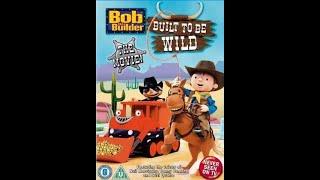 Opening and Closing to Bob the Builder Built to be Wild UK DVD 2006