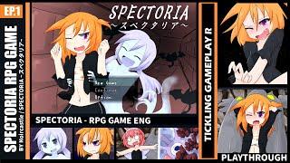 SPECTORIA RPG  EP.1 Tickle Gameplay ENG