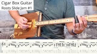 Cigar Box Guitar Blues Roots Slide Jam #1 -  Slow