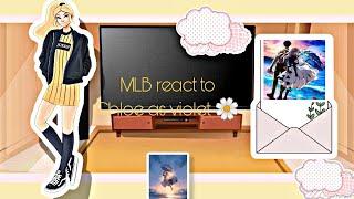 MLB react to Chloe as violet   evergaden  Chloe x violet 