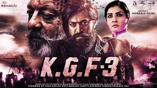 K.G.F Chapter 3 Full Movie In Hindi  Yash  Srinidhi Shetty  Raveena Tandon  Sanjay Dutt