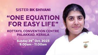 One Equation for Easy Life  Bk Shivani  Palakkad Kerala @bkshivani  @brahmakumaris