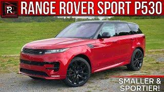 The 2023 Land Rover Range Rover Sport P530 First Edition Is A Sporty & Plush British SUV