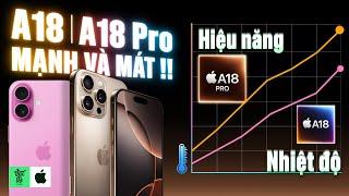 Đánh giá Apple A18 & A18 Pro trên iPhone 16 16 Pro Max Ơn giời mát hơn rồi