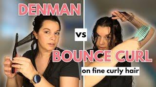 Bounce Curl Brush vs Denman Brush on FINE Curly Hair for DEFINITION & VOLUME