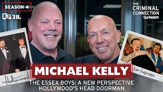 ESSEX BOYS New Perspective with Hollywoods Doorman Mick Kelly Roy Shaw Carlton Leach & more